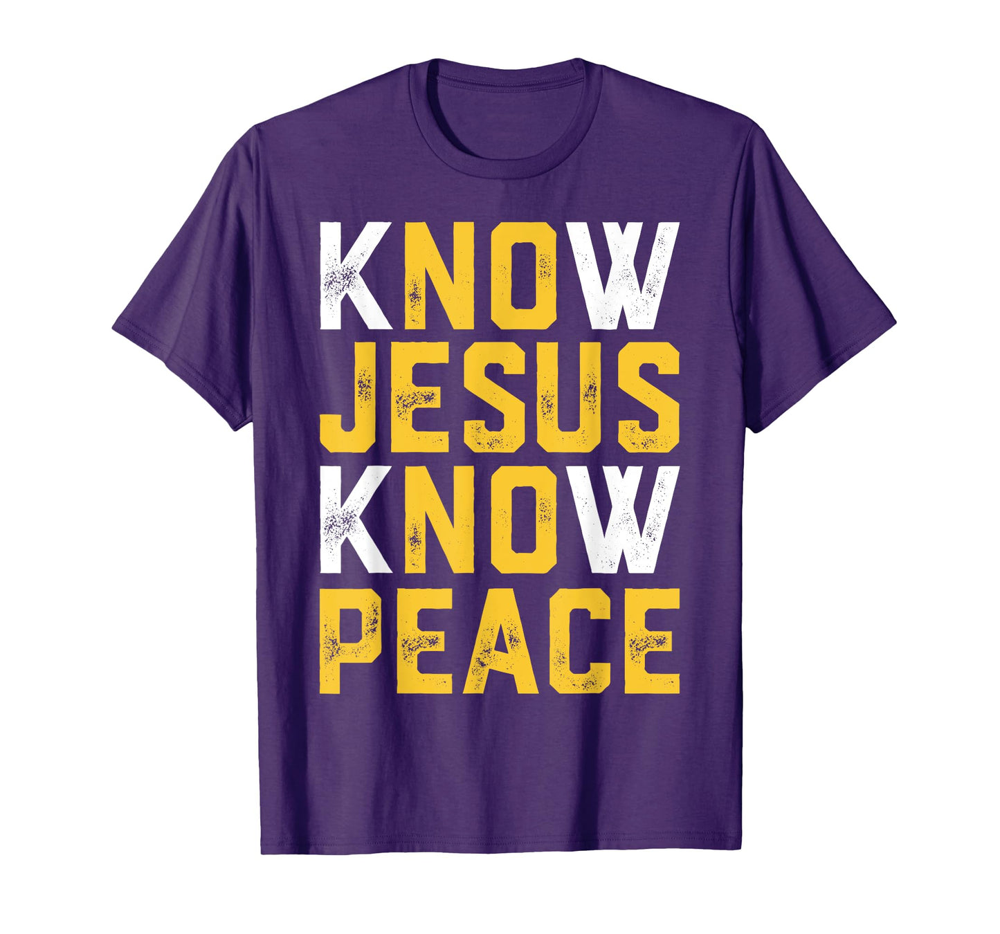 Christian Faith Religious Pastor Know Jesus Know Peace Quote T-Shirt