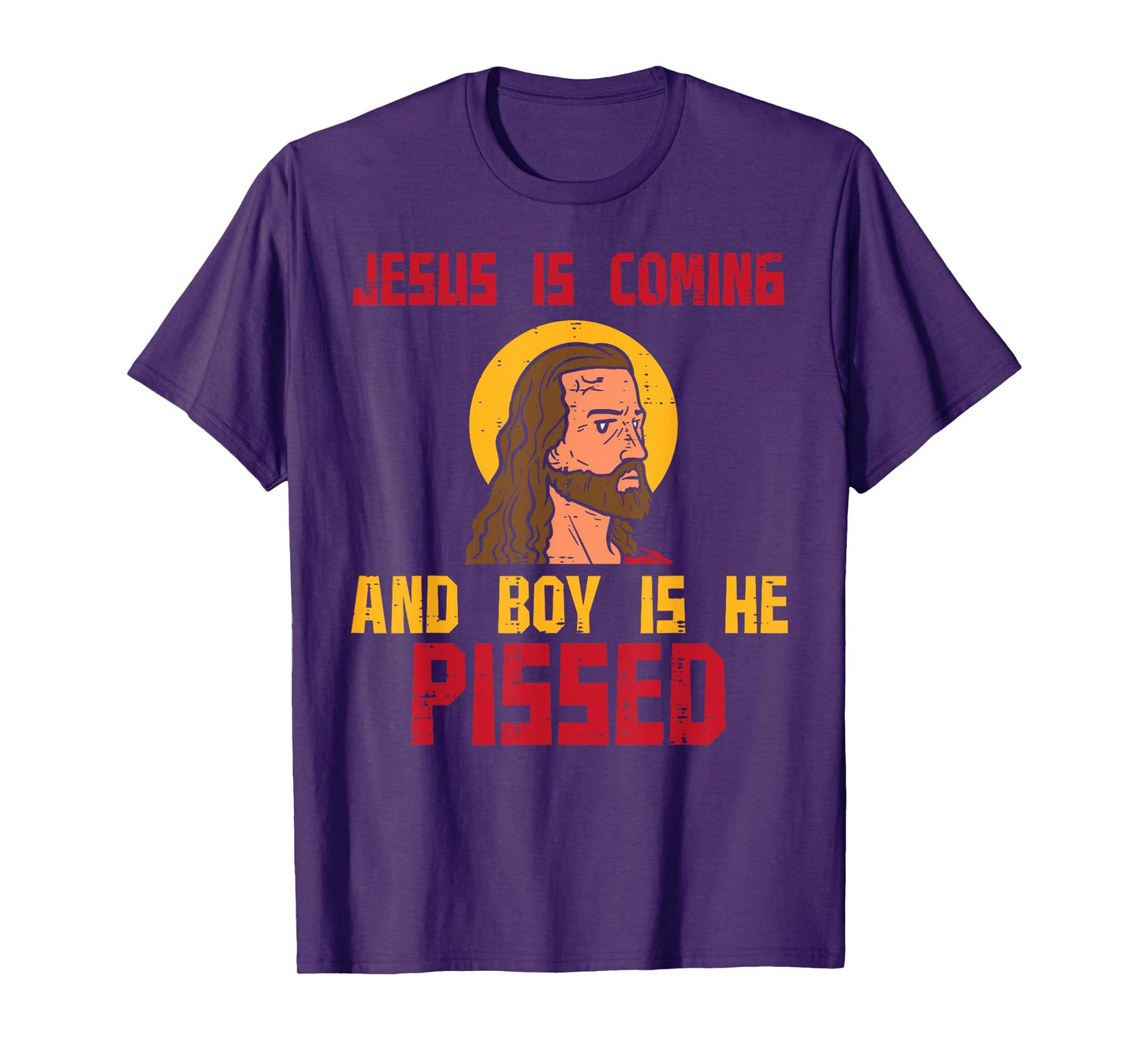 Jesus Is Coming Funny Catholic Religious Christian Men Women T-Shirt