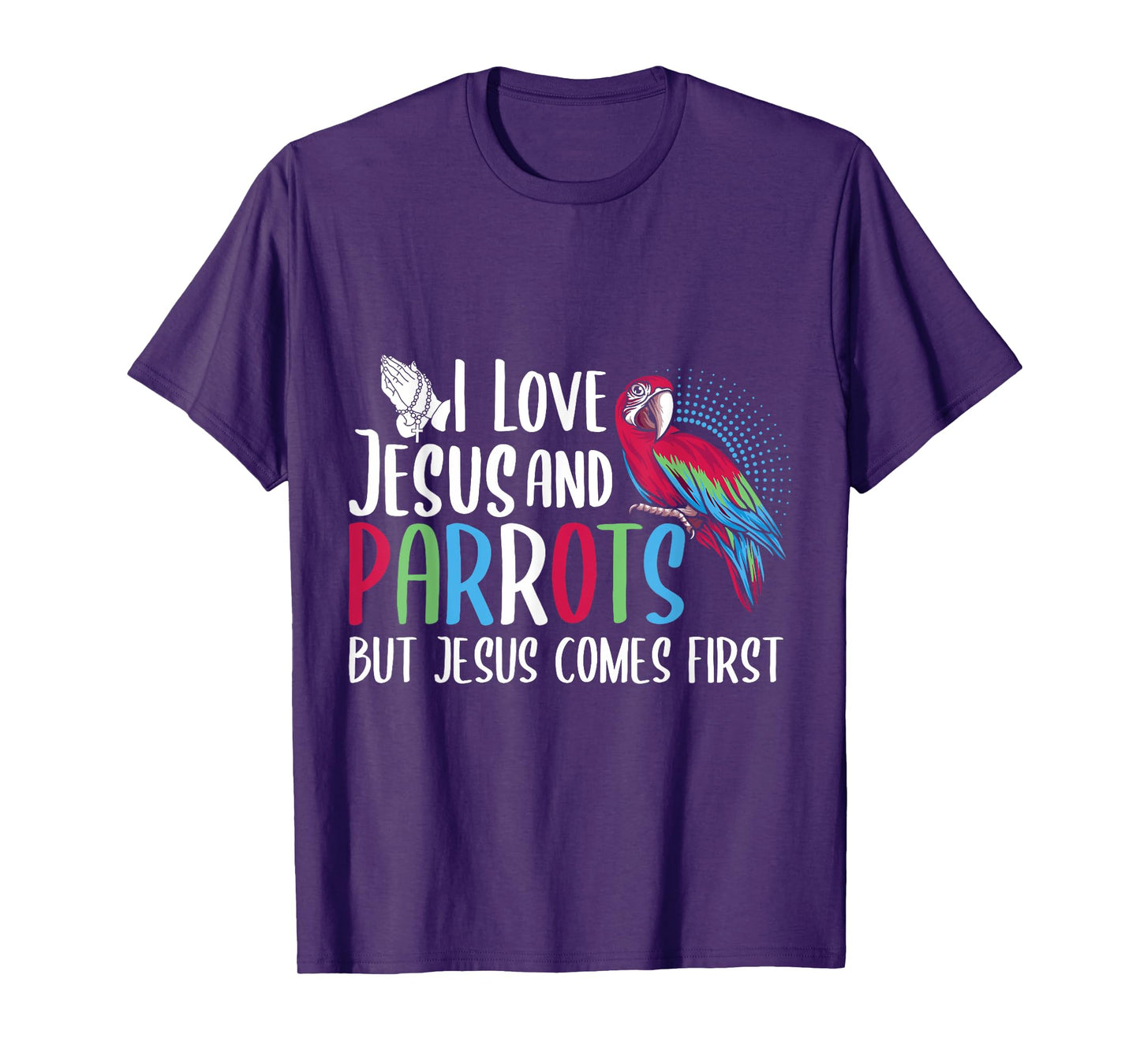 Parrots Lover Christian Religion Faith Jesus Catholic T-Shirt
