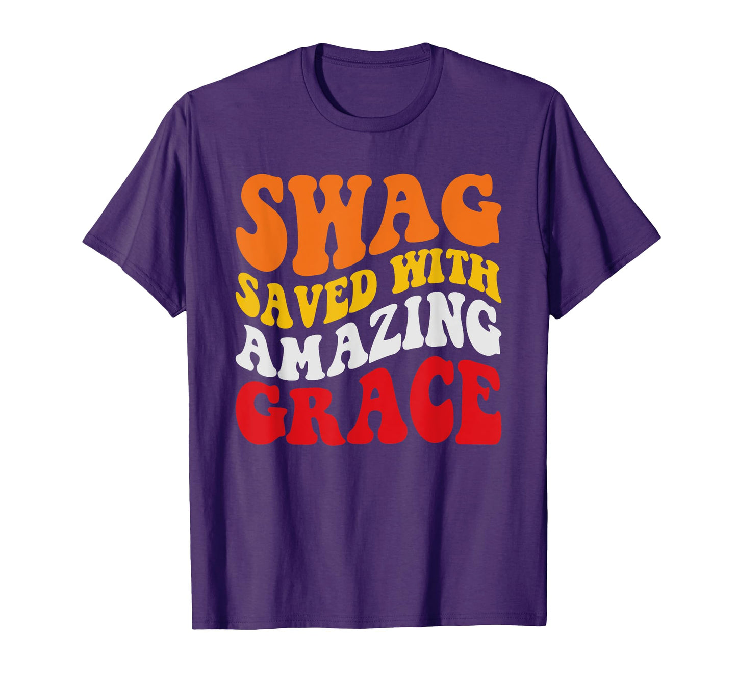SWAG SAVES WITH AMAZING GRACE T-Shirt