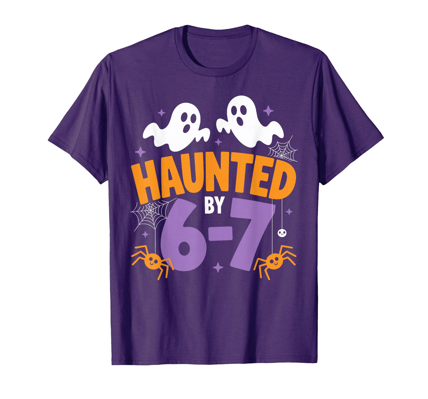 Haunted by 6-7 Funny Halloween Ghost Spooky T-Shirt