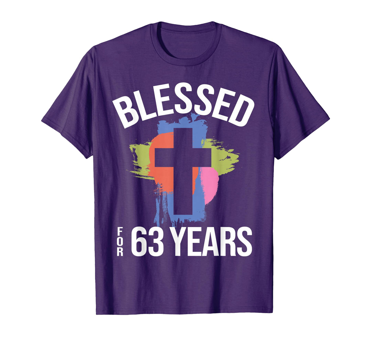 Blessed for 63 Years I 63rd Birthday Church God Jesus T-Shirt