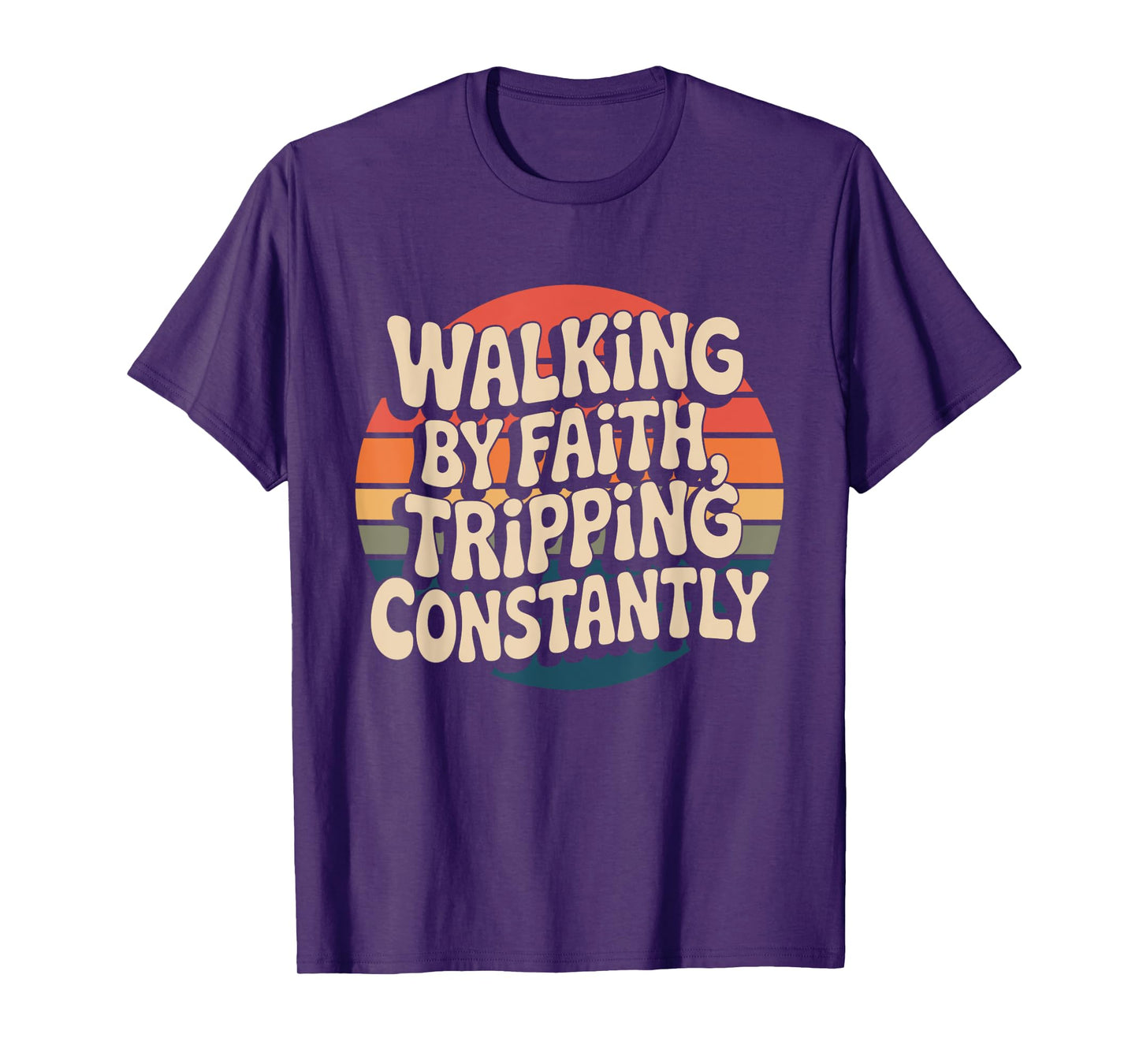 Walking By Faith Tripping Constantly Retro Sunset Christian T-Shirt