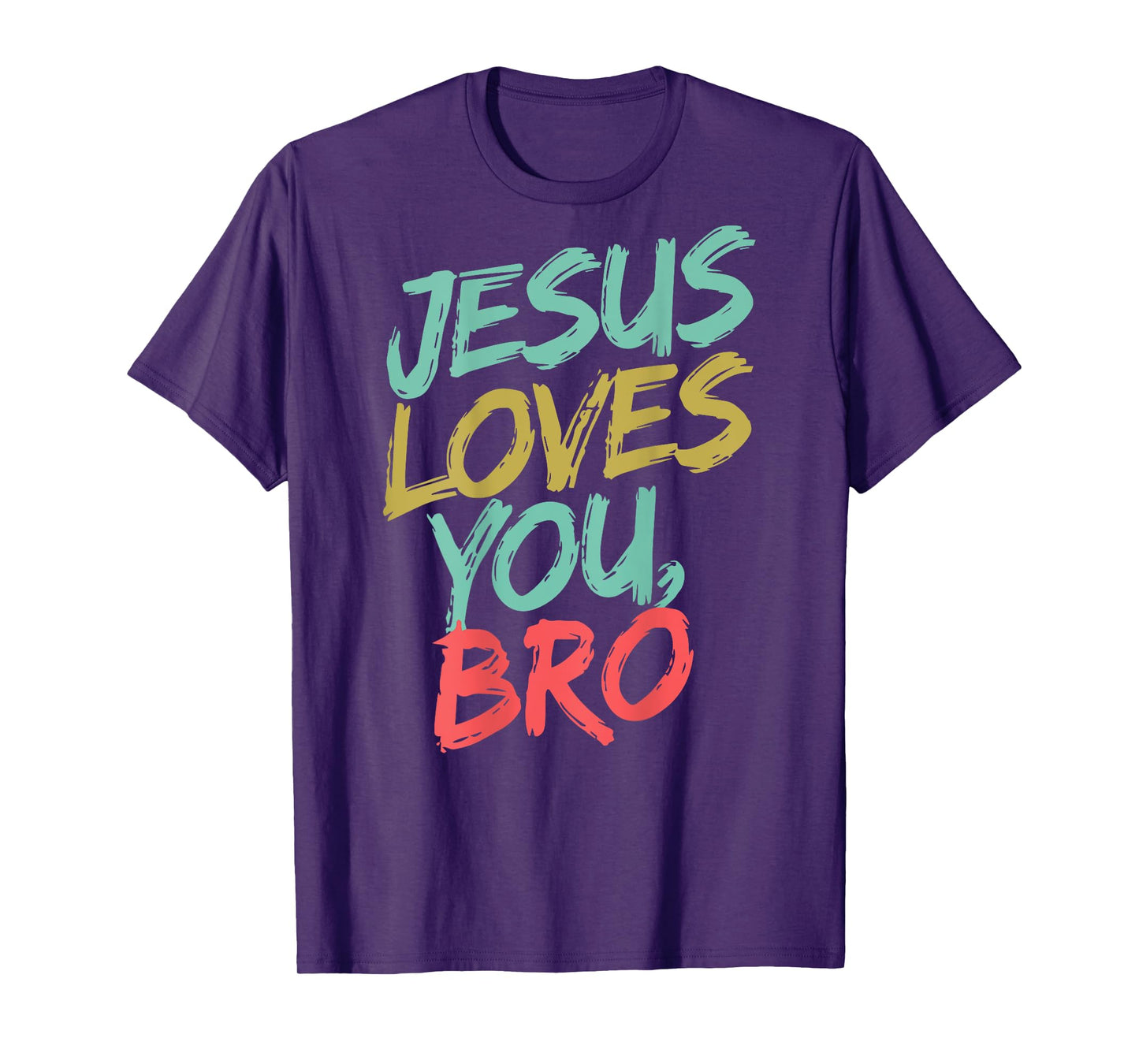 Jesus Loves You Bro Funny Christian Youth Boy Kids Men Faith T-Shirt