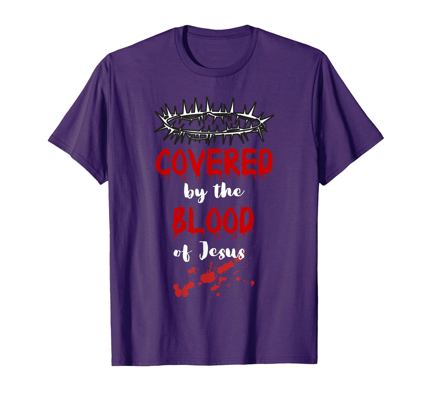 Covered by the Blood of Jesus Christian Halloween Funny T-Shirt