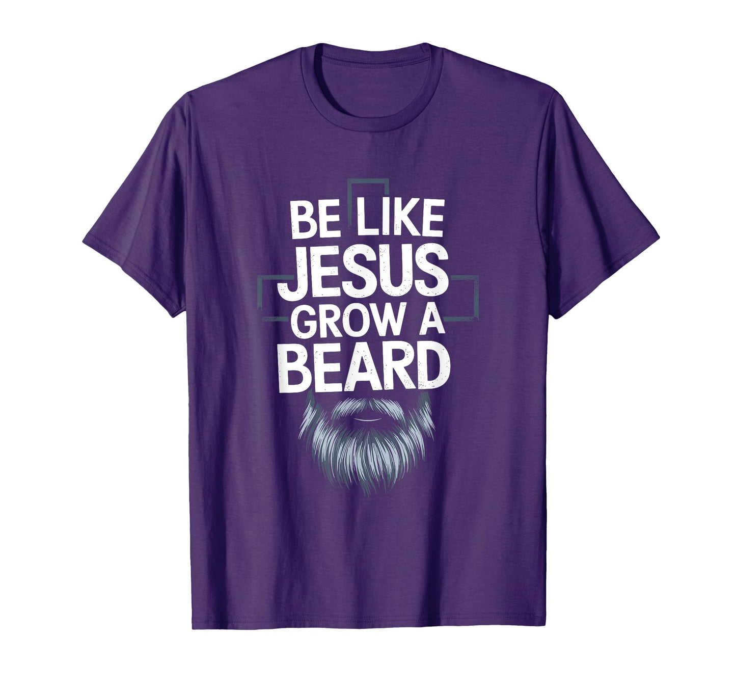Be like jesus grow a beard, Christian Christianity God T-Shirt