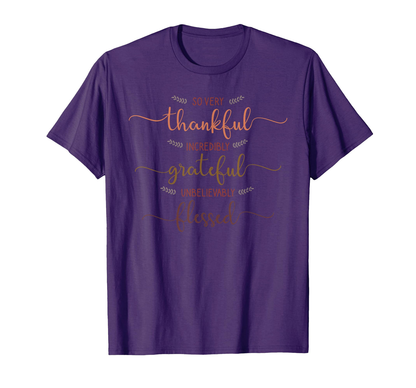 Thankful, Grateful & Blessed T-Shirt