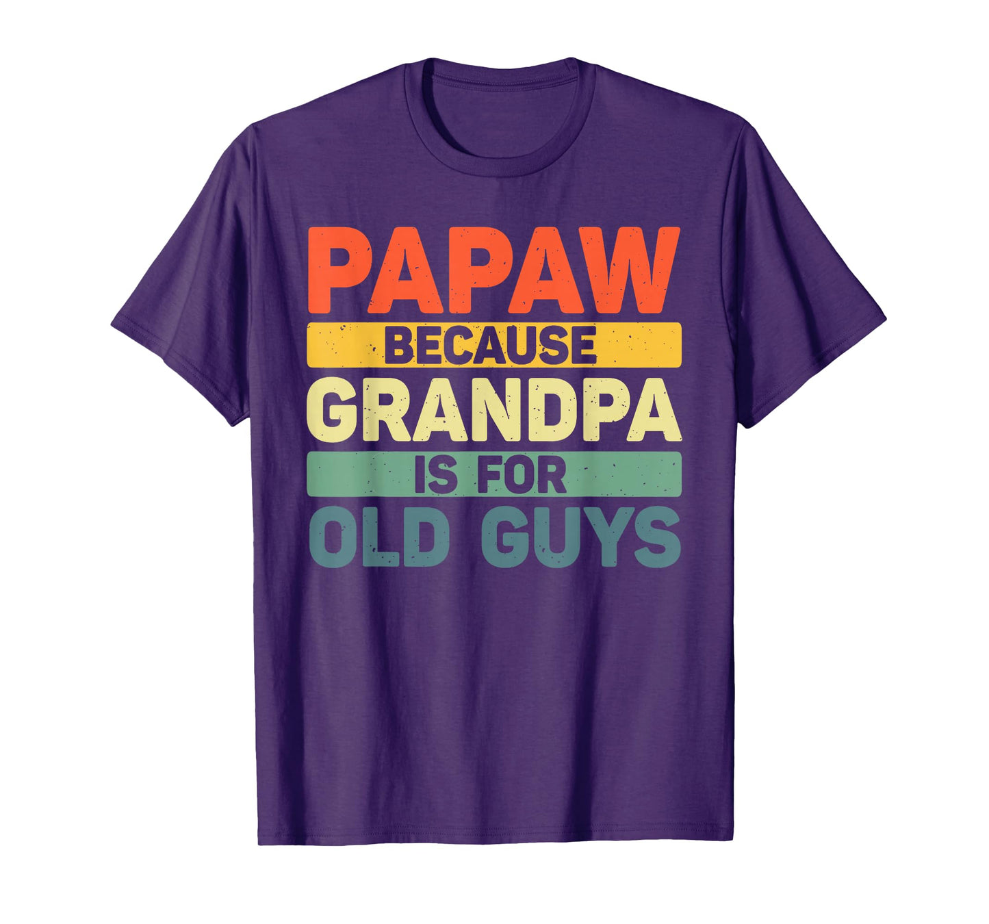 Papaw Design For Grandpa From Grandkids Father's Day Papaw T-Shirt