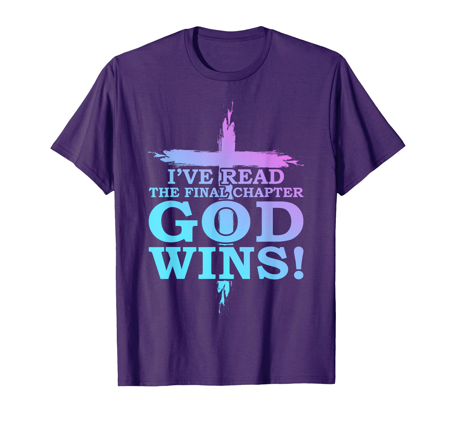 I’ve Read The Final Chapter God Wins Funny Christian Church T-Shirt