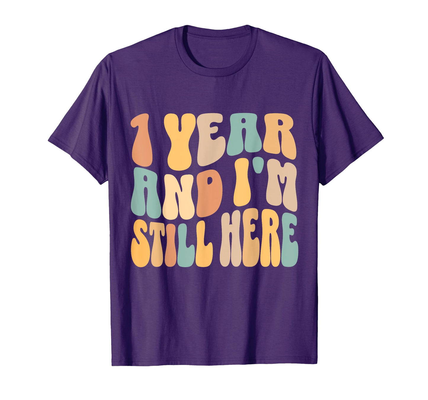 1 Year and I'm Still Here 1st Work Anniversary Employee T-Shirt