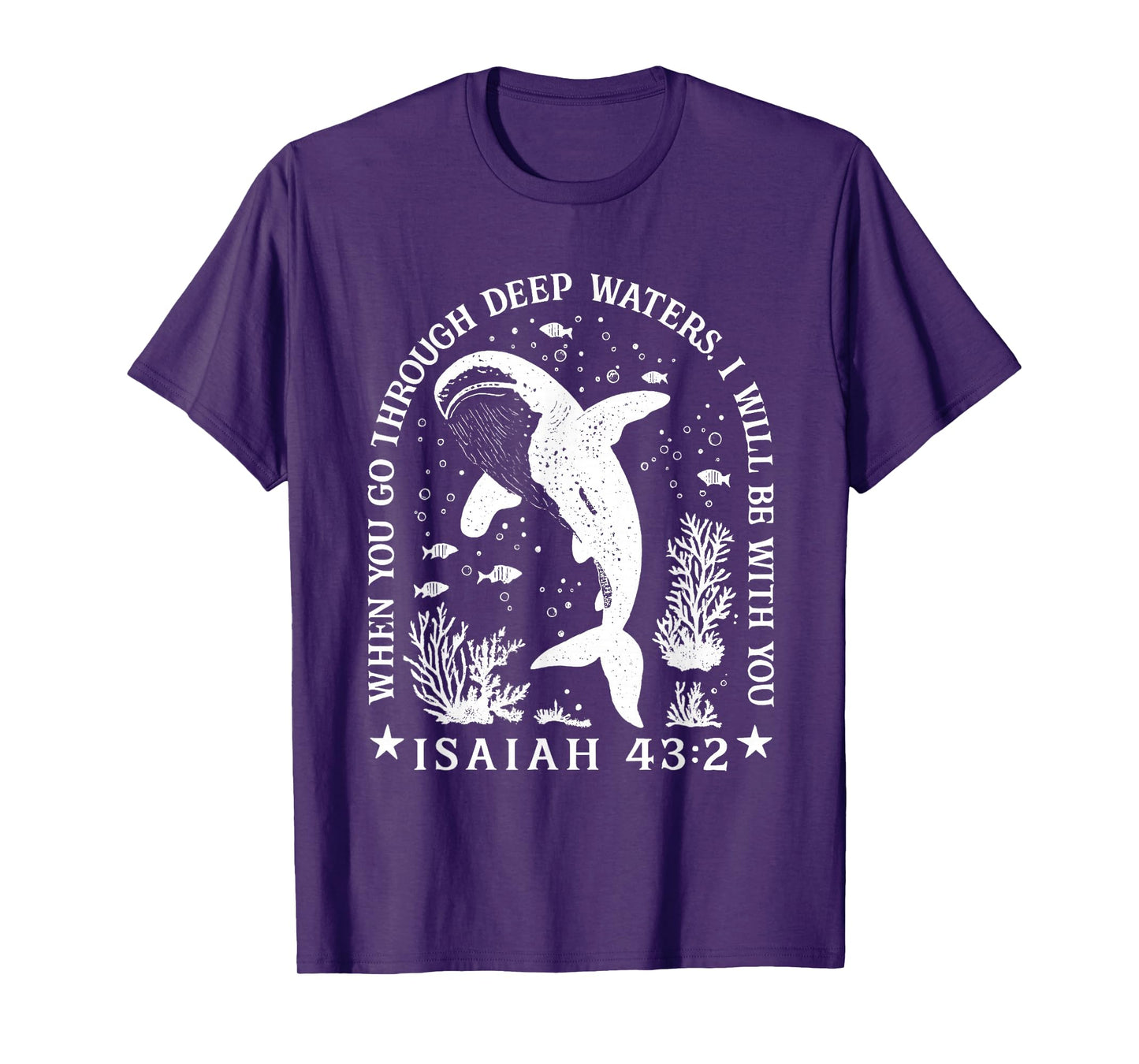 When You Through Deep Waters I Will Be With You ISAIAH 43:2 T-Shirt