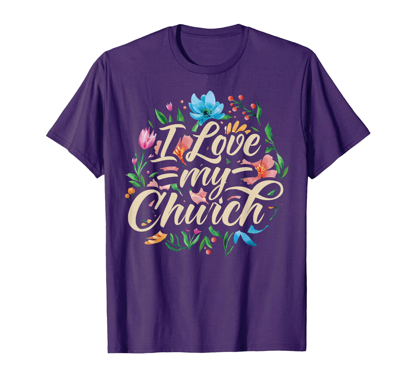 I Love My Church Religious Saying Catholic Christian Pastor T-Shirt