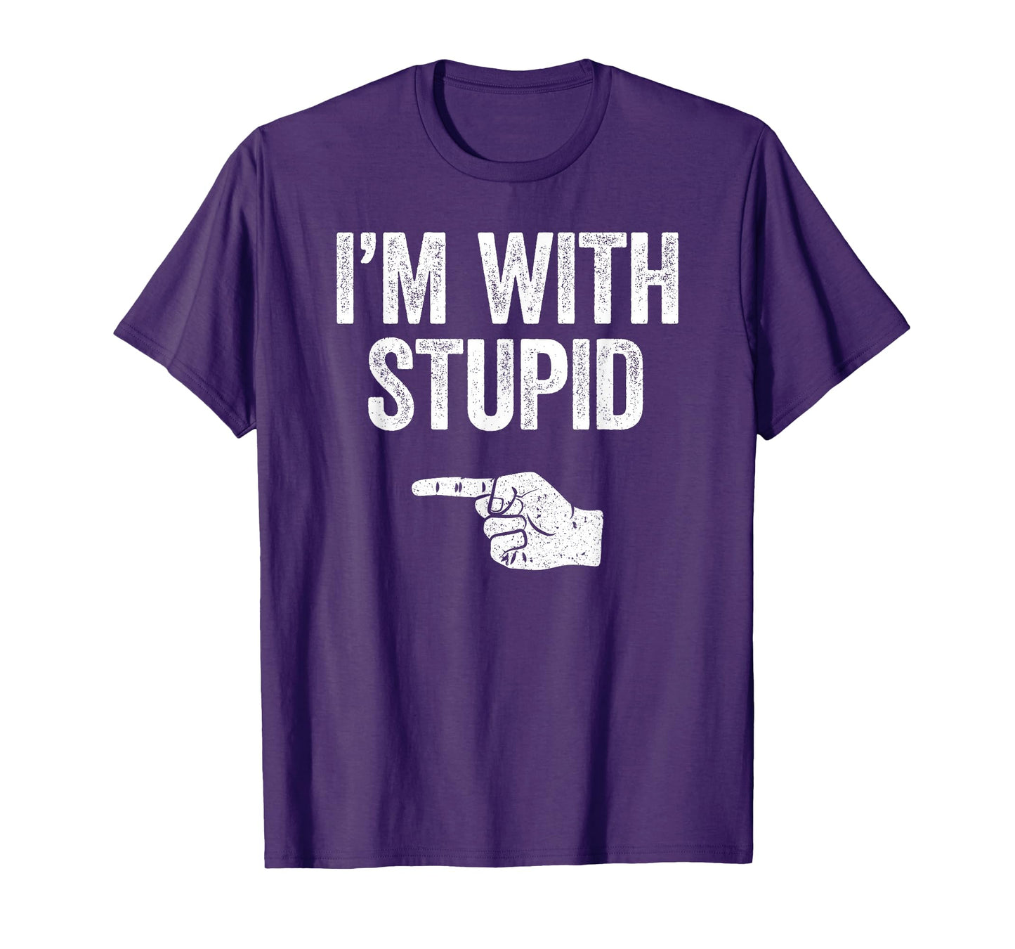 I'm With Stupid Shirt Funny Men Women Kids Matching Left T-Shirt