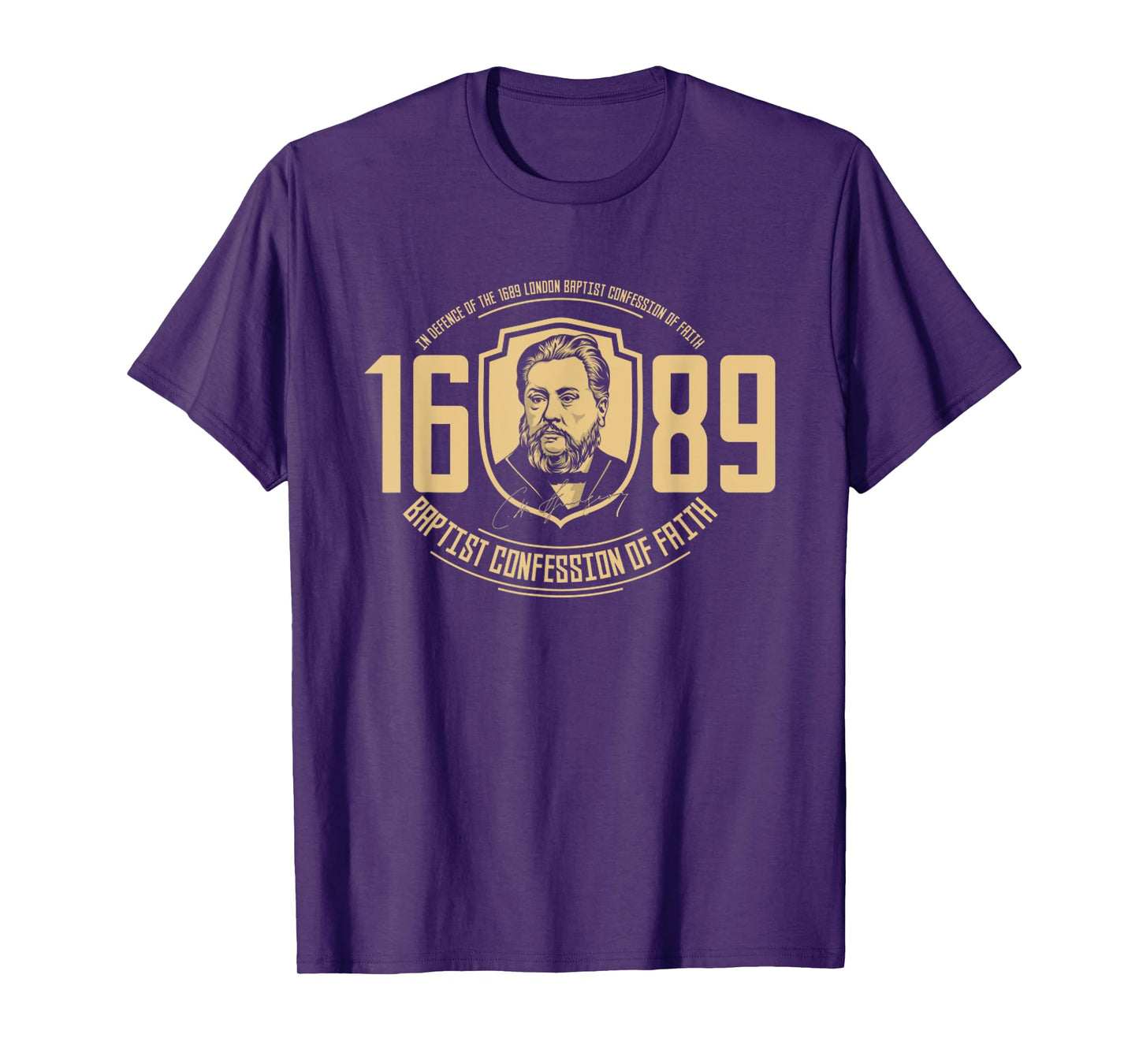 The 1689 Baptist Confession Of Faith Reformed Christ T-Shirt
