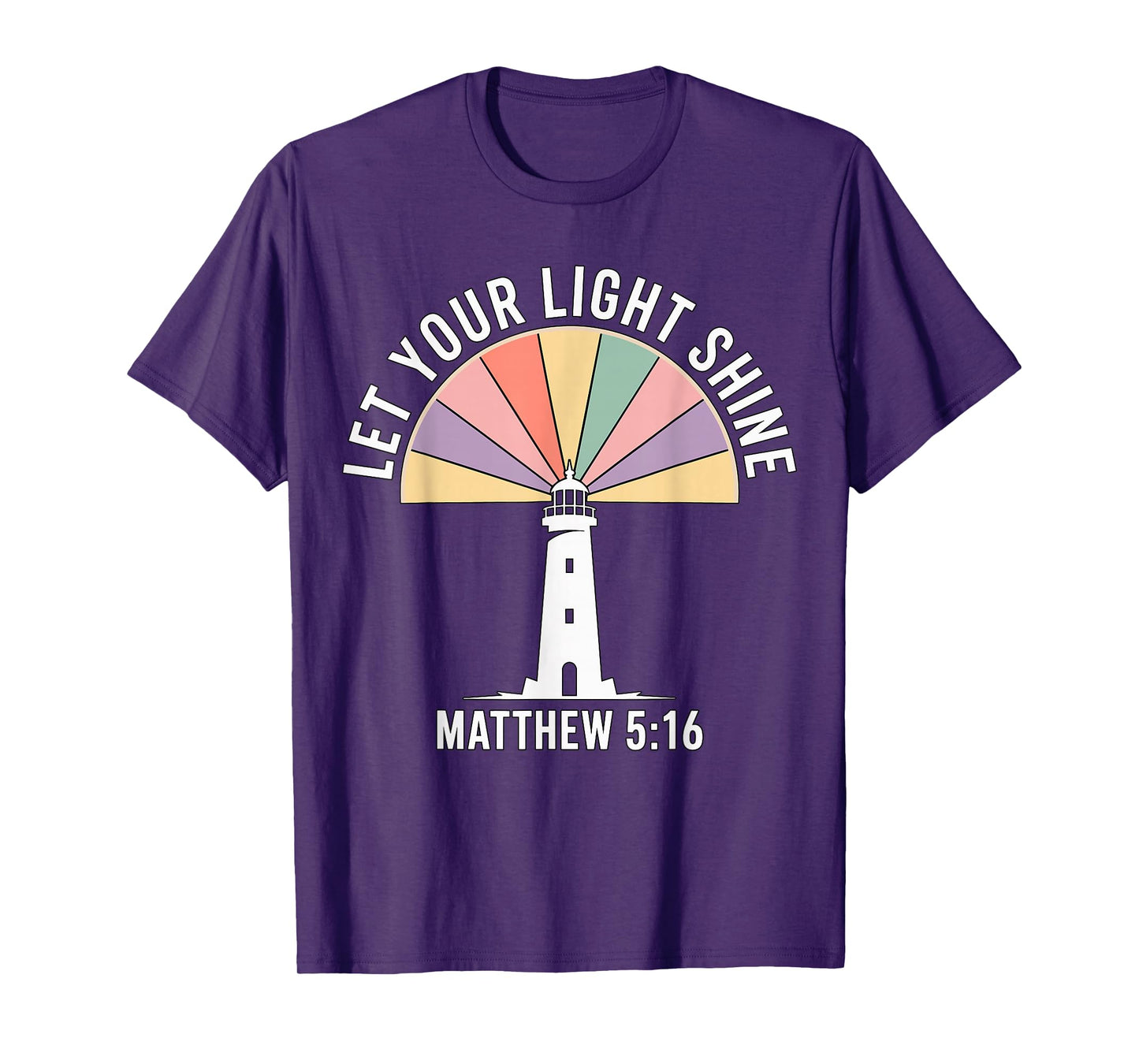 Let Your Light Shine Lighthouse Rainbow Faith T-Shirt