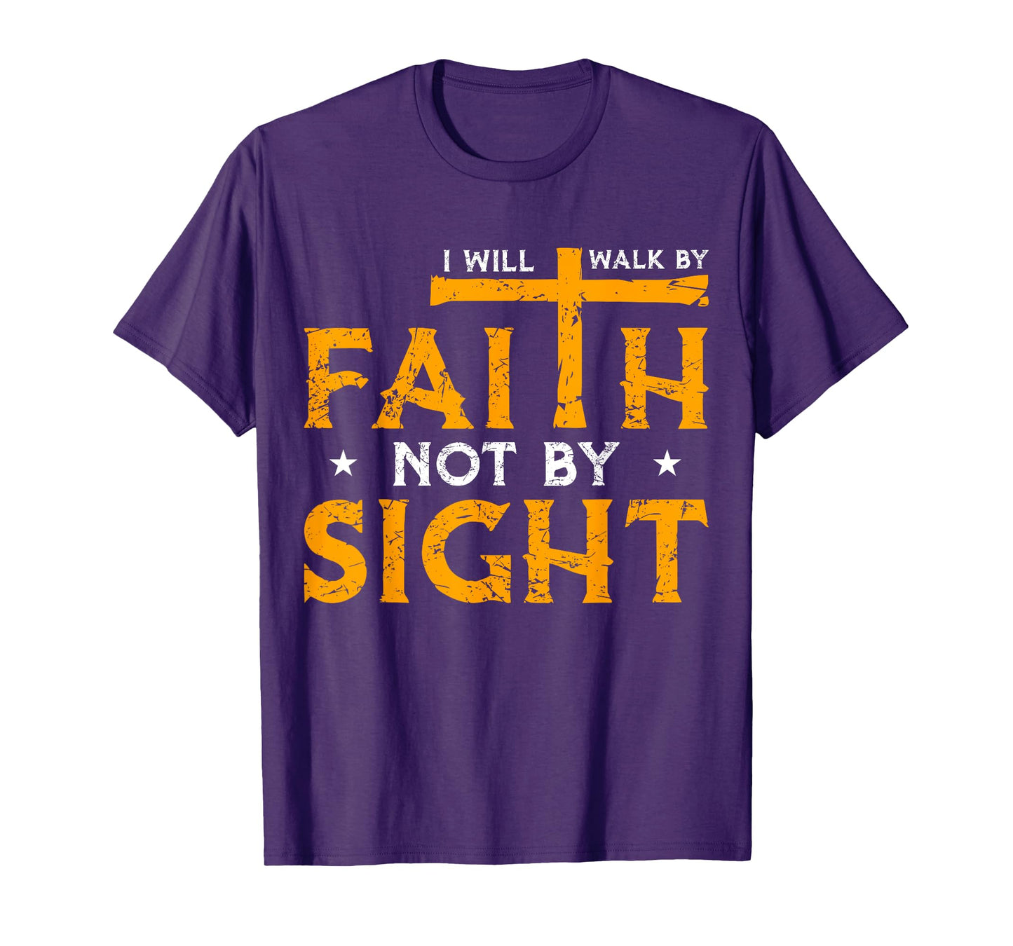 Faith Over Fear Walk In Faith Not In Fear GOD Bless Us T-Shirt