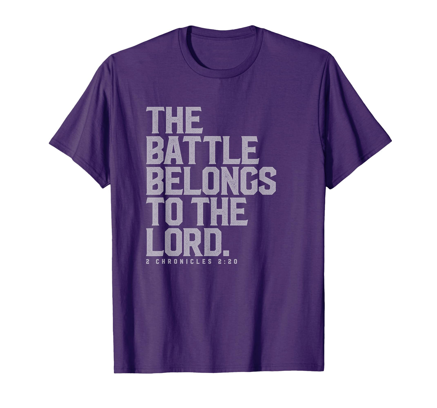 The Battle Belongs to the Lord - Christian Bible Verse T-Shirt