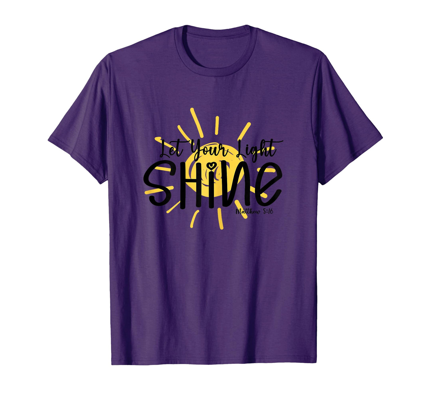 Let Your Light Shine Womens Christian Women Bible T-Shirt