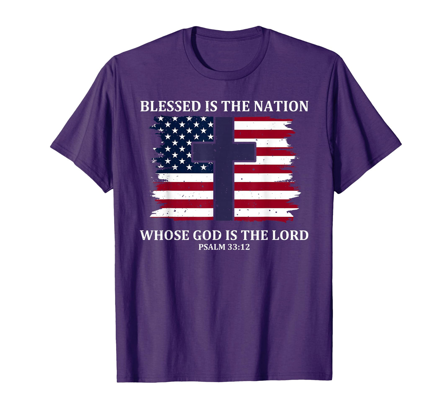 Blessed Is The Nation Whose God Is The Lord T-Shirt