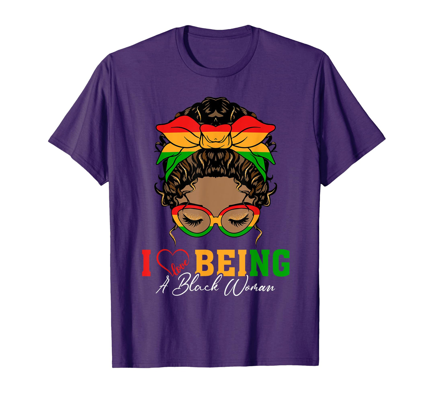 I Love Being A Black Woman Black History Month Women T-Shirt