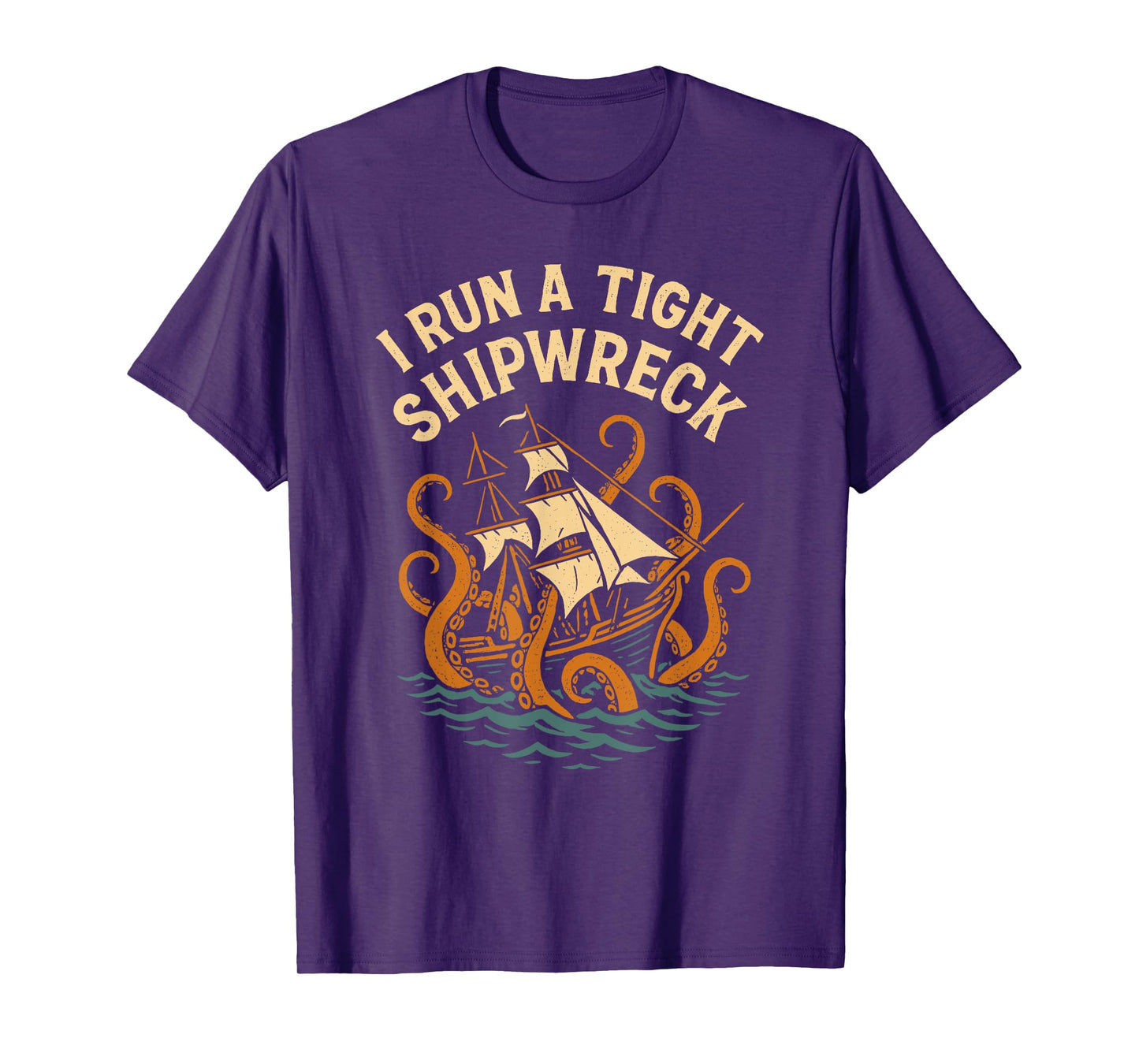 I Run a Tight Shipwreck Vintage Nautical T-Shirt