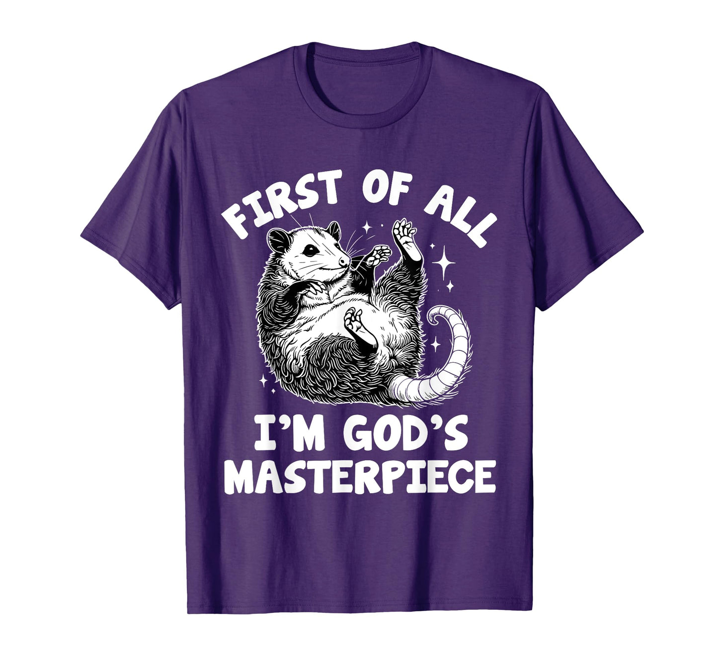 first of all i'm god's masterpiece raccoon T-Shirt