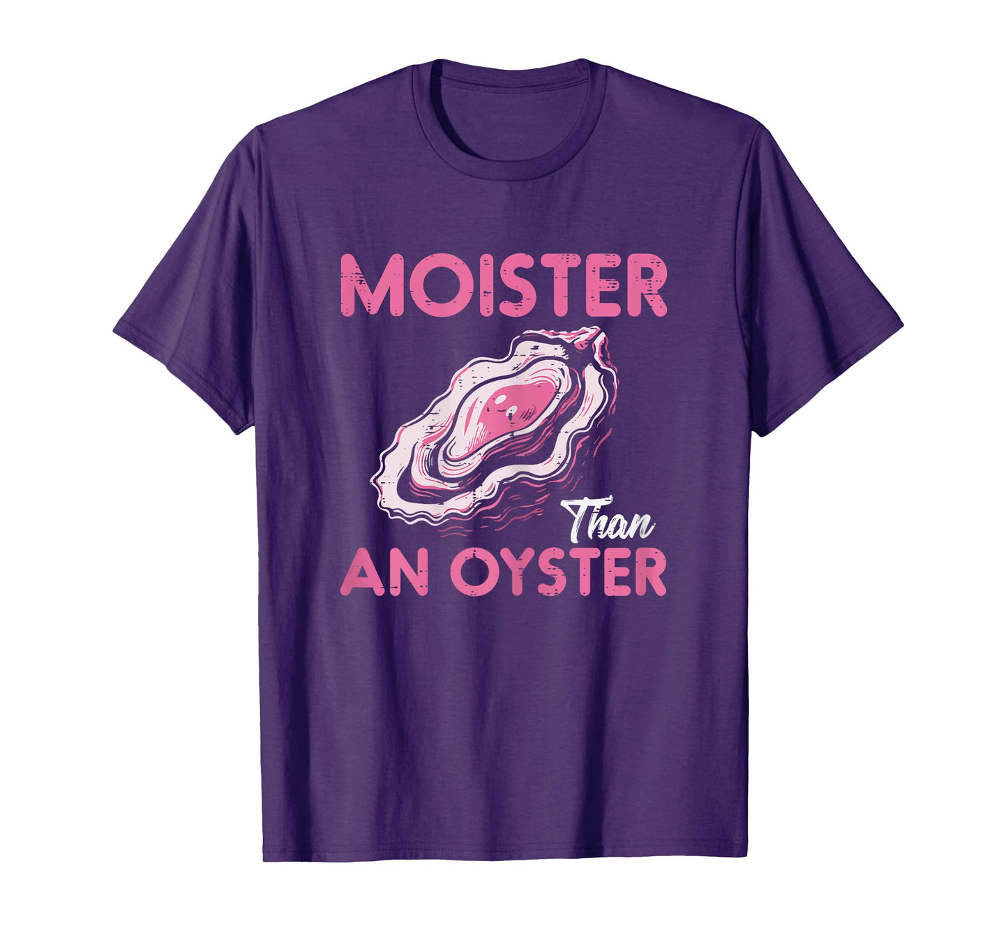 Funny Oyster Inappropriate Adult Humor Weird Cringe Women T-Shirt