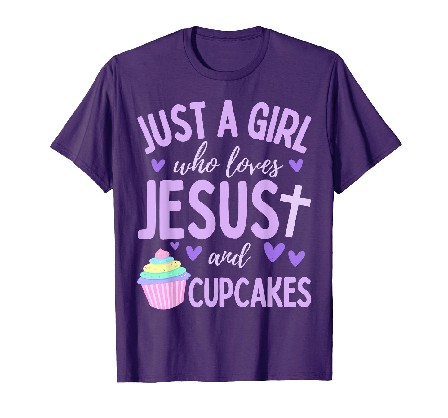 Just A Girl Who Loves Jesus and Cupcakes Christian Funny T-Shirt