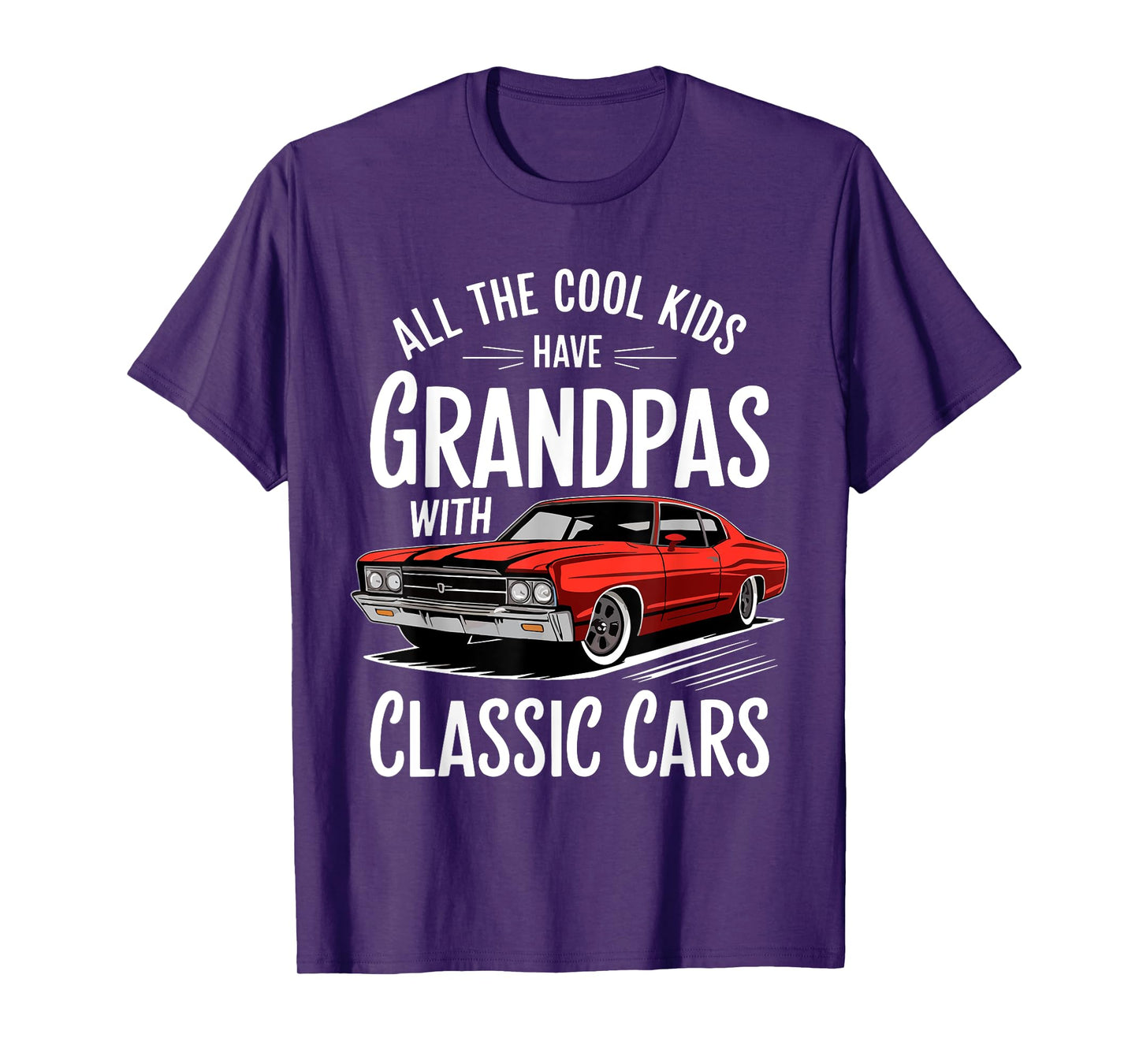 All The Cool Kids Have Grandpas With Classic Cars Shirt Men T-Shirt