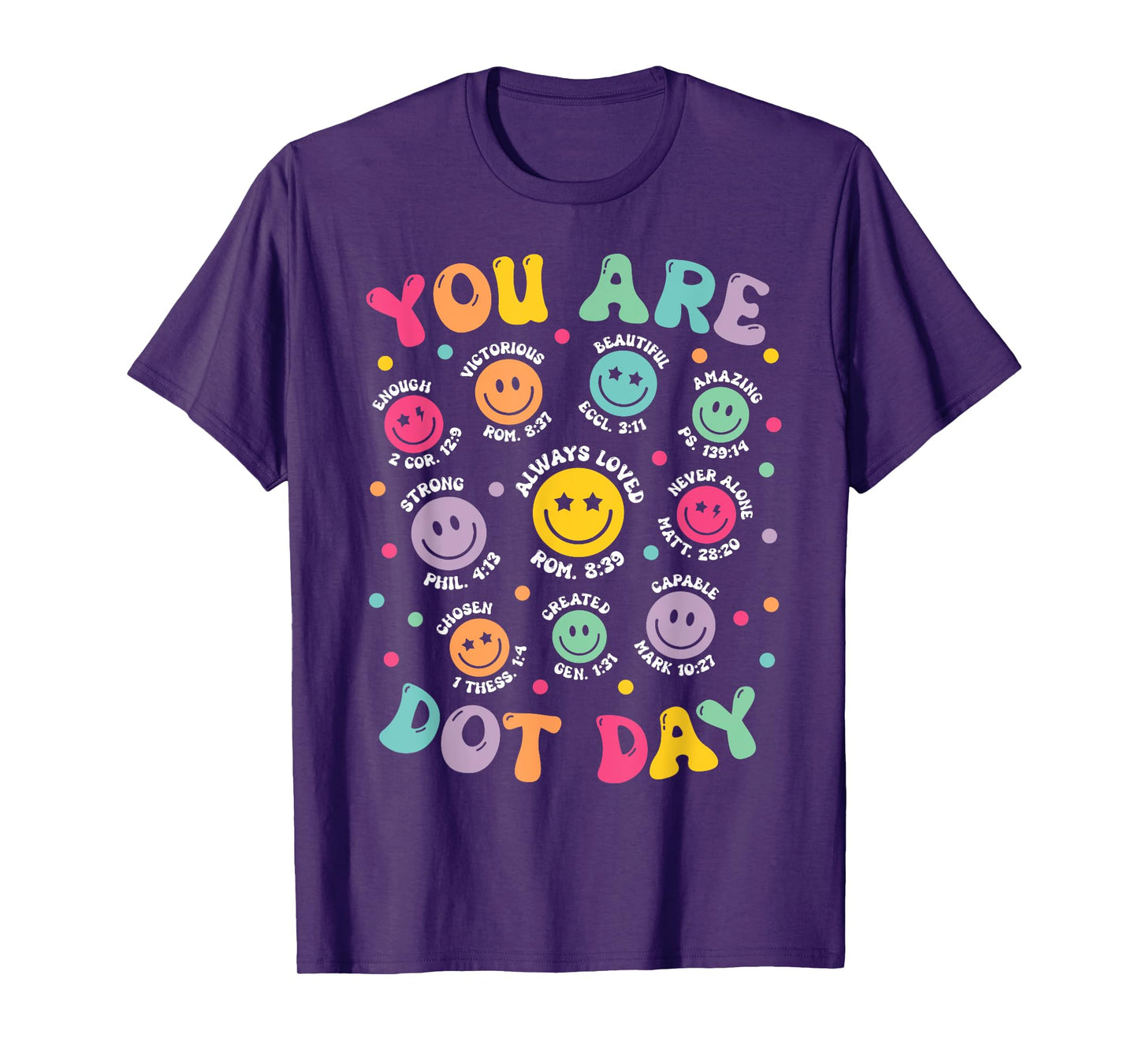 You are Enough Christian Bible Dot Day Colorful Polka Dot T-Shirt