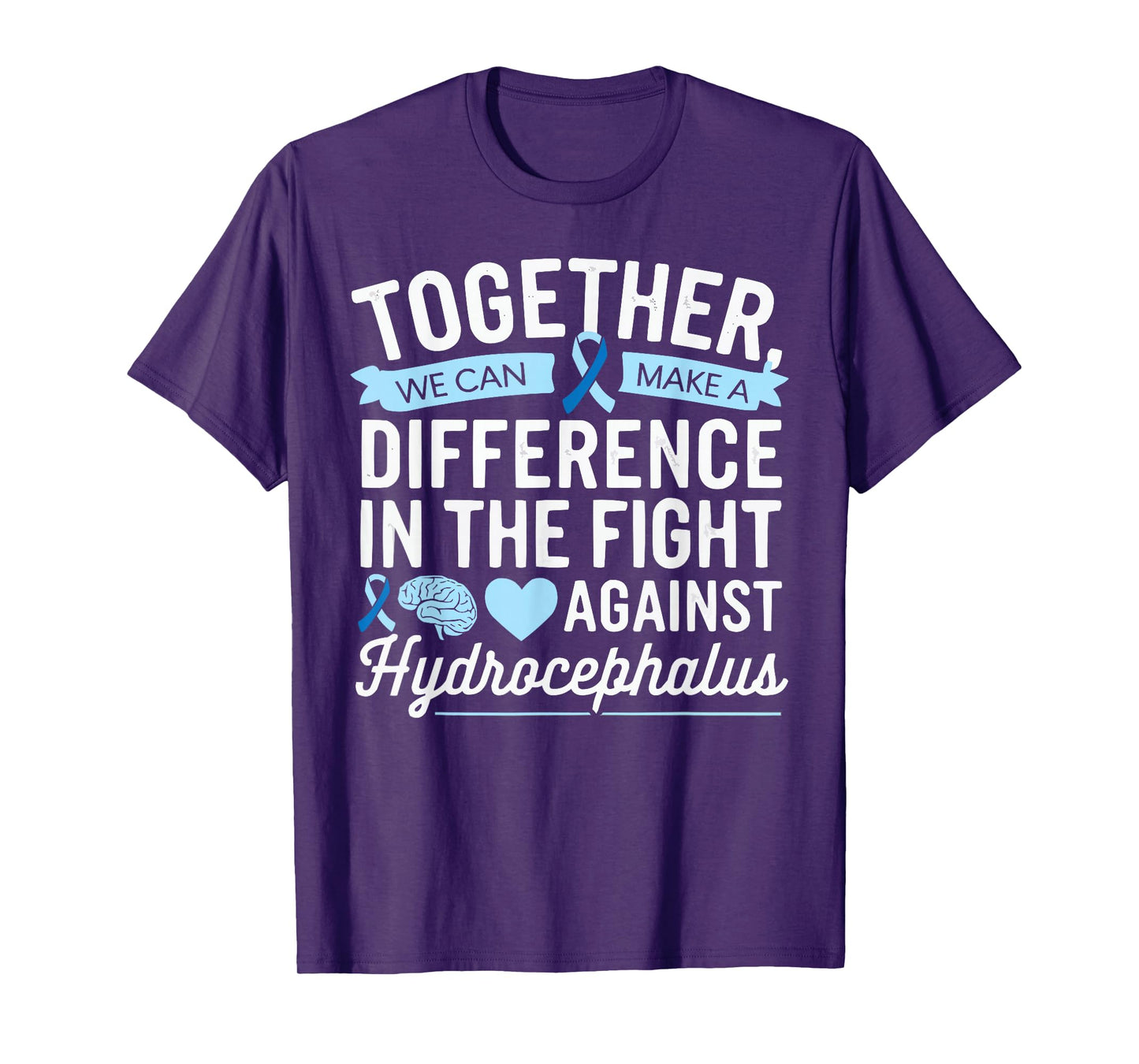 Hydrocephalus Awareness Month Hydrocephalus Disease T-Shirt
