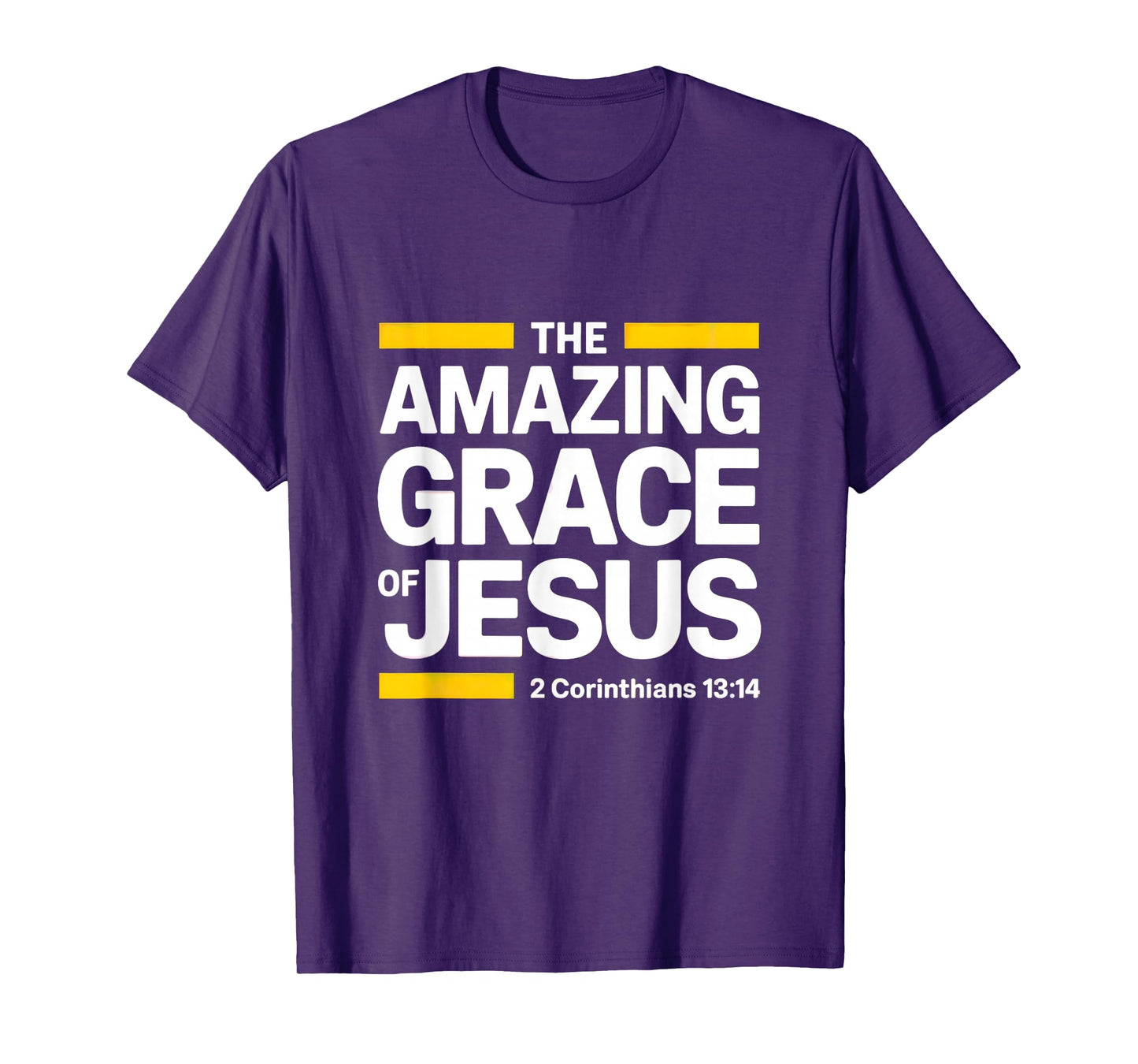The Grace of Jesus Christ,2 Corinthians 13:14 T-Shirt