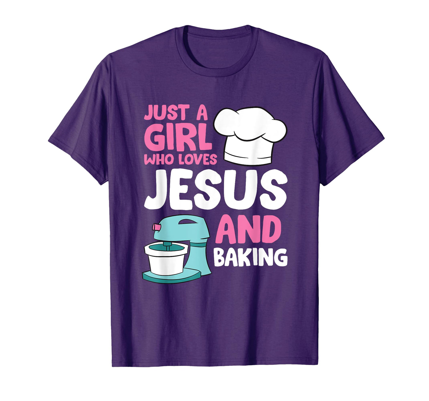 Christian Baking Girl Just a Girl Who Loves Jesus And Baking T-Shirt
