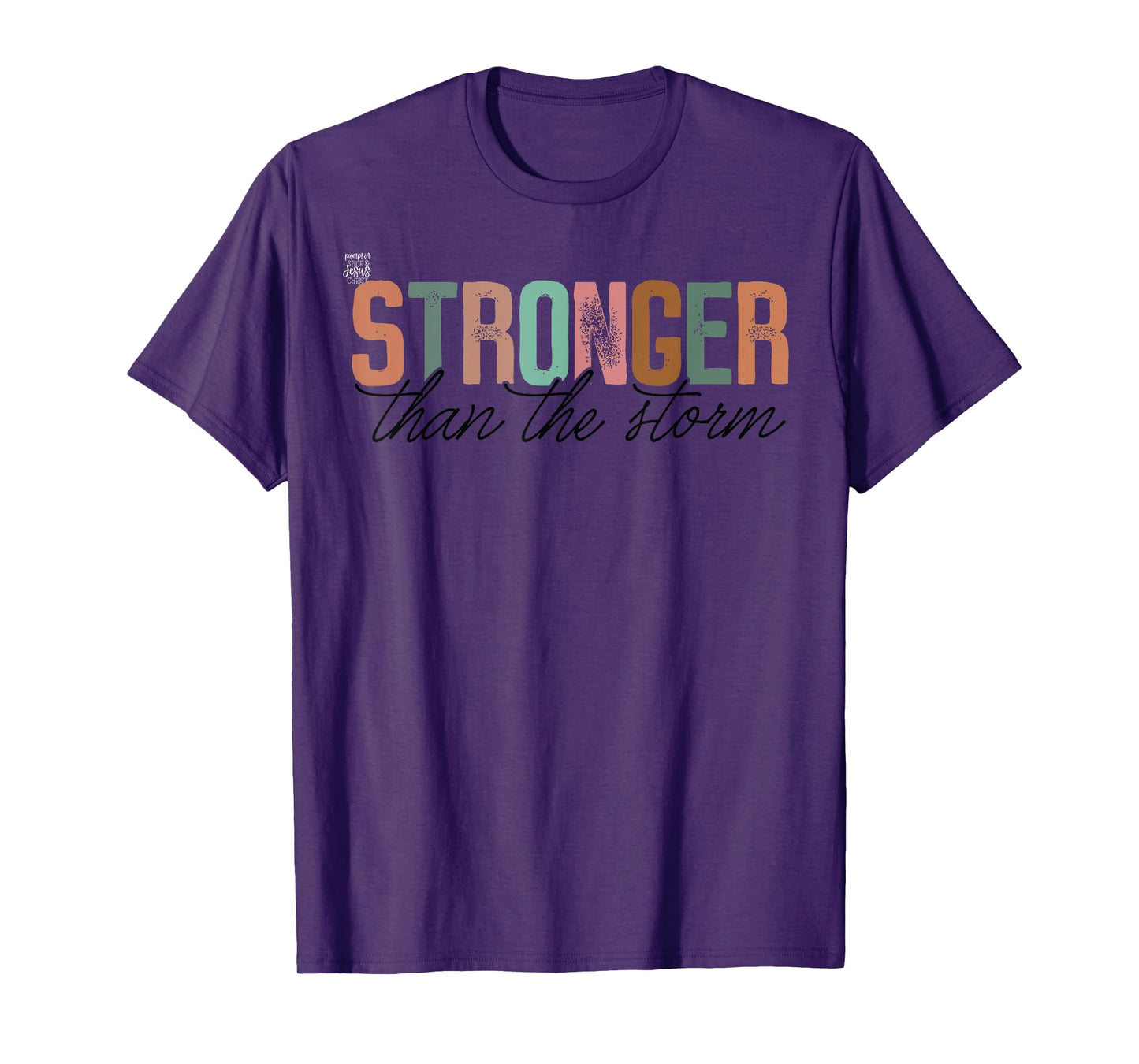 Stronger Than The Storm Christian - Cute Faith Encouragement T-Shirt