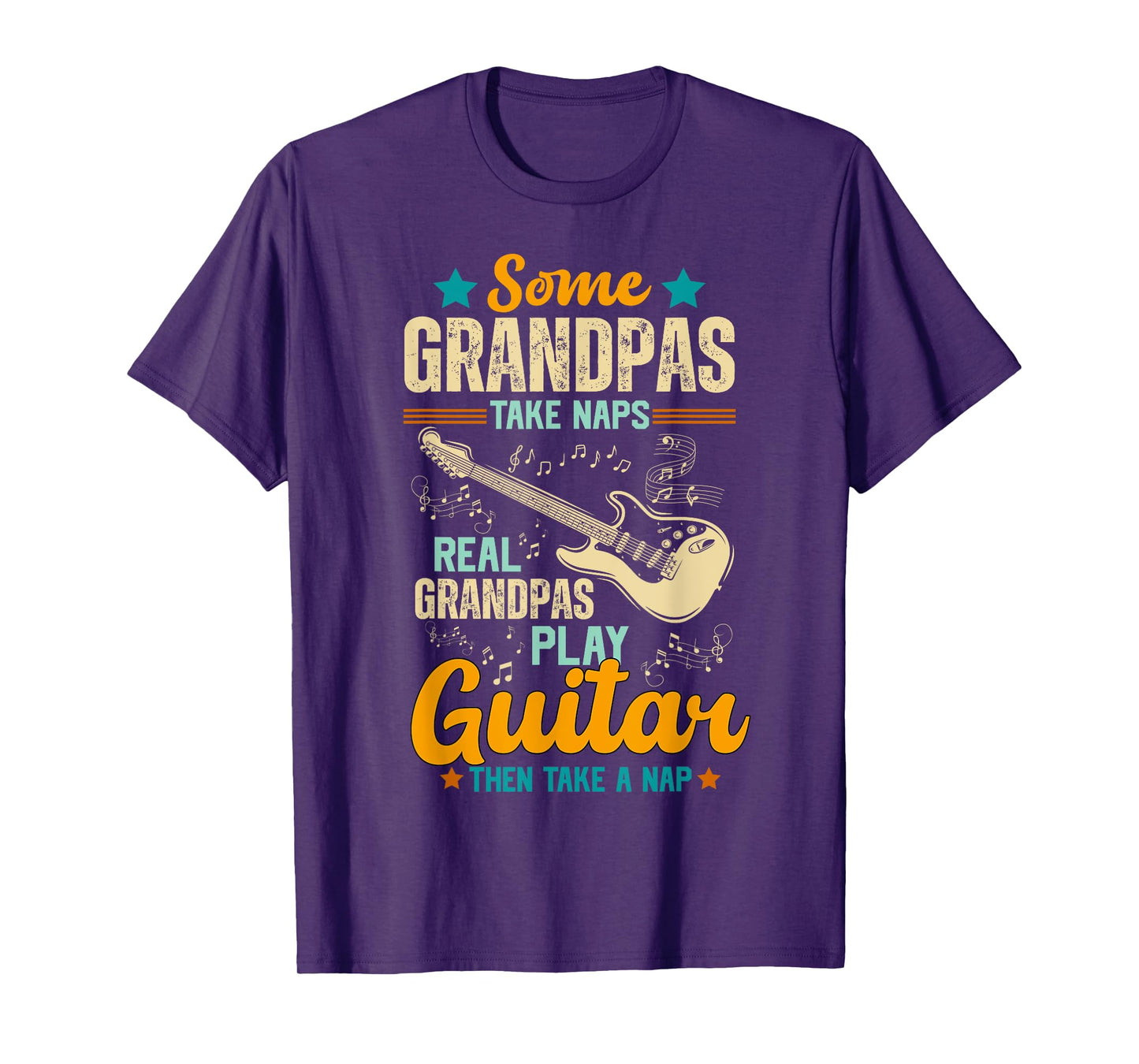Some Grandpas Take Naps Real Grandpas Play Guitar T-Shirt