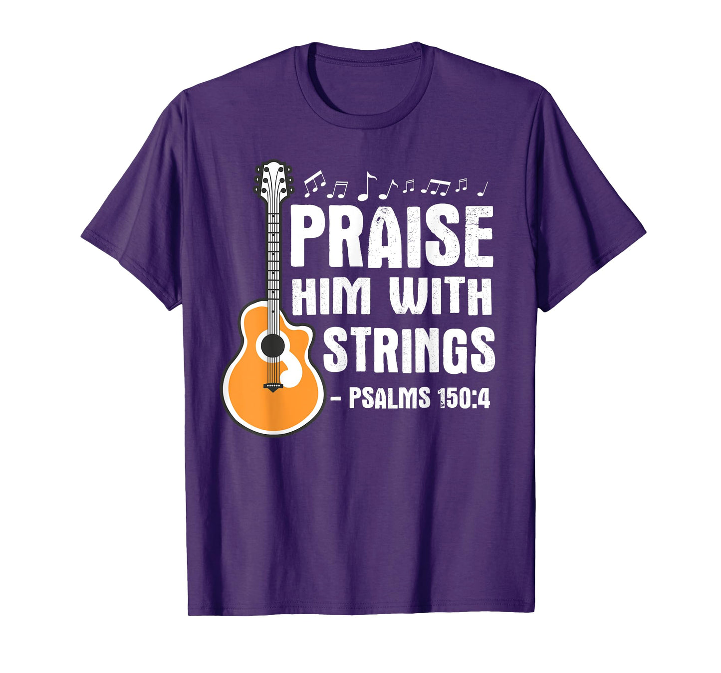 Praise Him With Strings Christian Musician Worship Leader T-Shirt