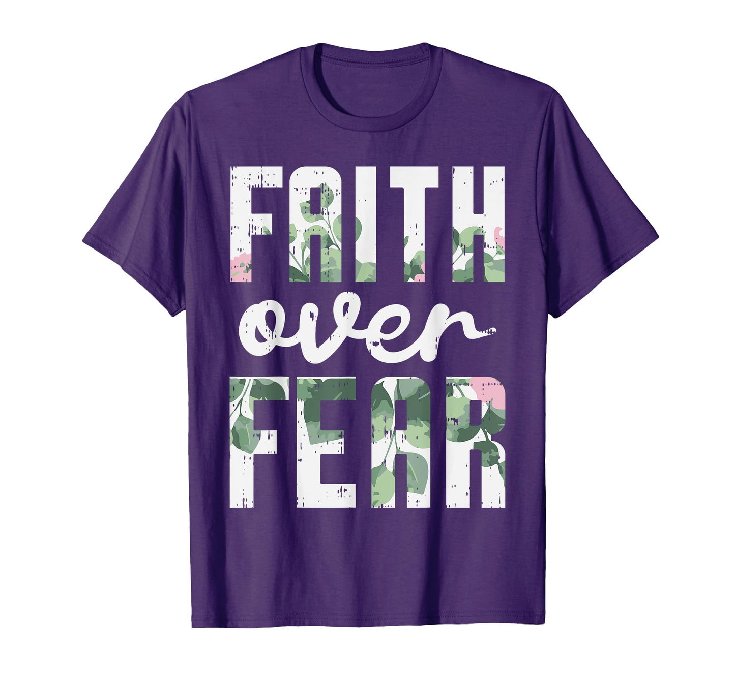 Faith Over Fear Jesus God Religious Spiritual Christian Gift T-Shirt