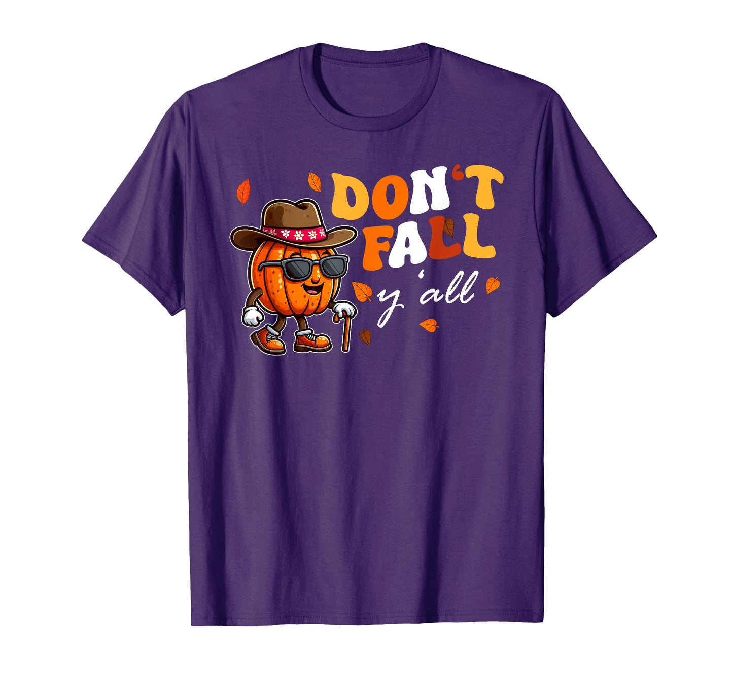 Don't Fall Y'all Fall Prevention Automn Physical Therapy T-Shirt