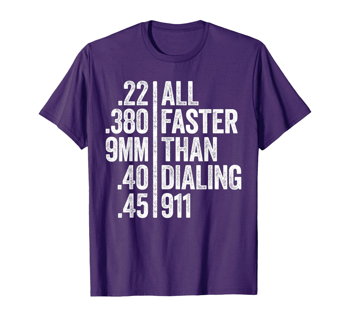 All Faster Than Dialing 911 T-Shirt Weapon Lover Gift T-Shirt