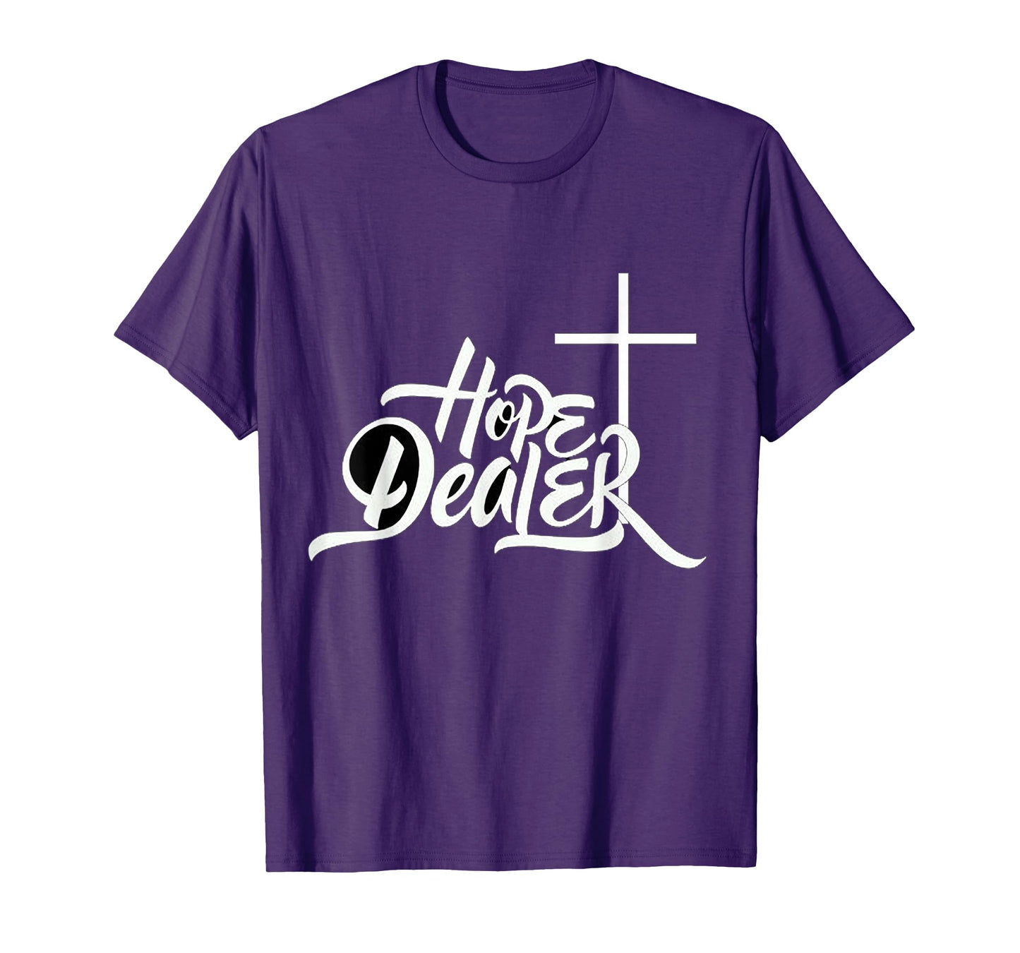 Hope Dealer Jesus Christ T-Shirt