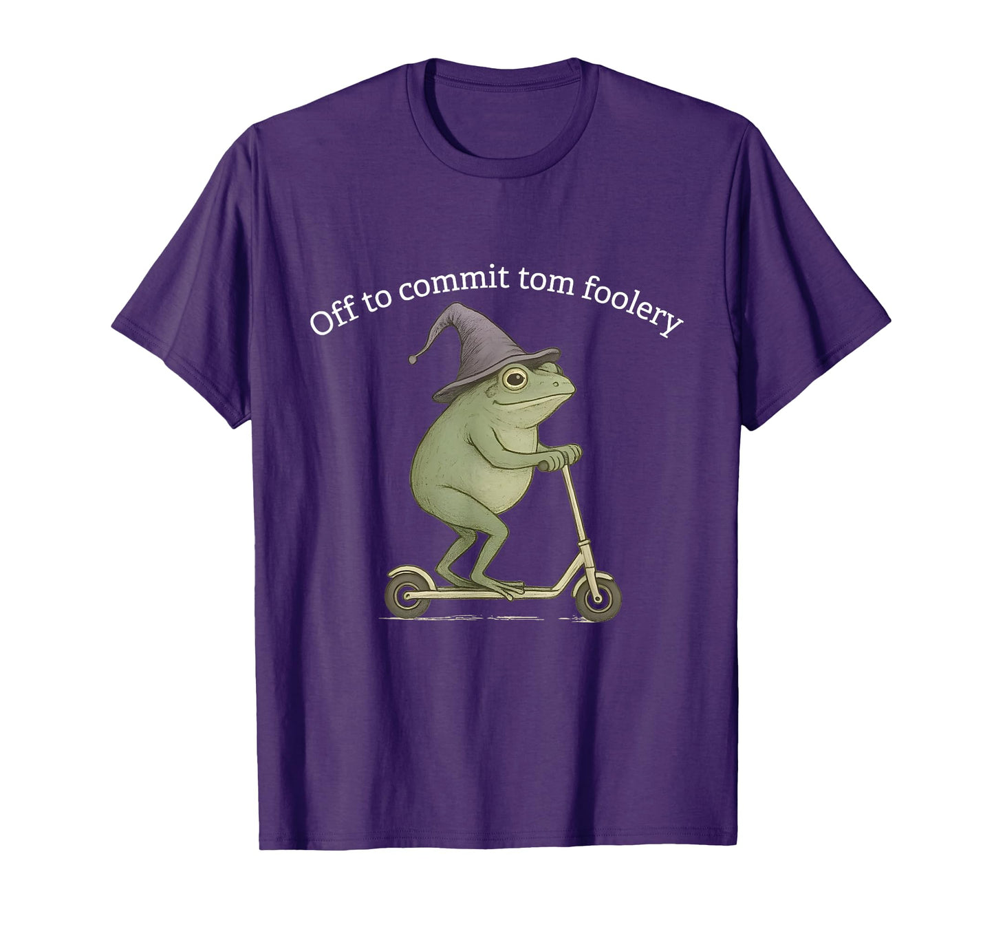 Funny Frog Graphic Saying Off To Commit Tom Foolery T-Shirt