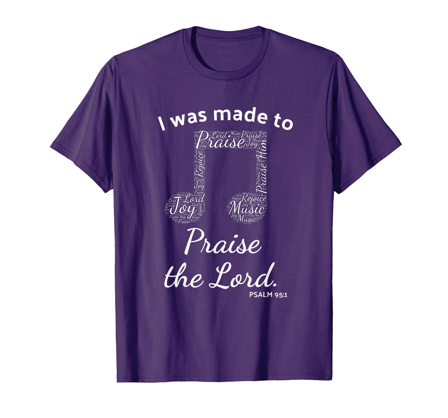 I Was Made to Praise The Lord Christian Music Word Cloud T-Shirt