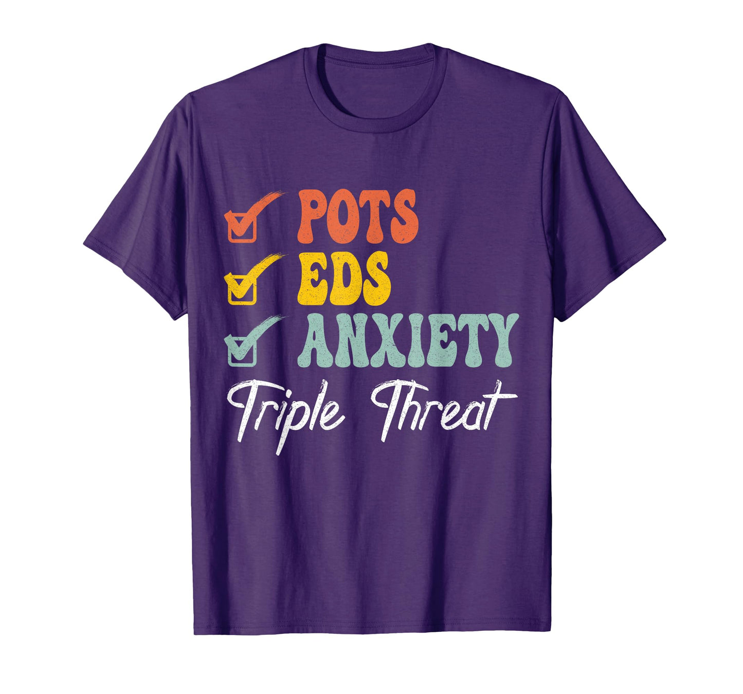 Pods Eds Anxiety Triple Treats Retro POTS and EDS Awareness T-Shirt