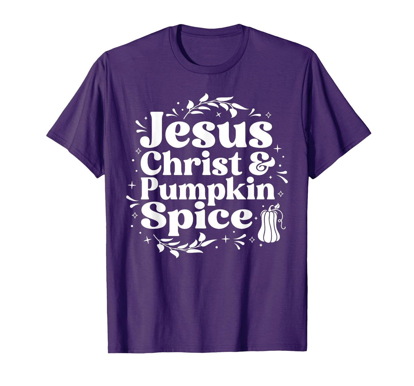 Jesus Christ and Pumpkin Spice Fall Graphic T-Shirt