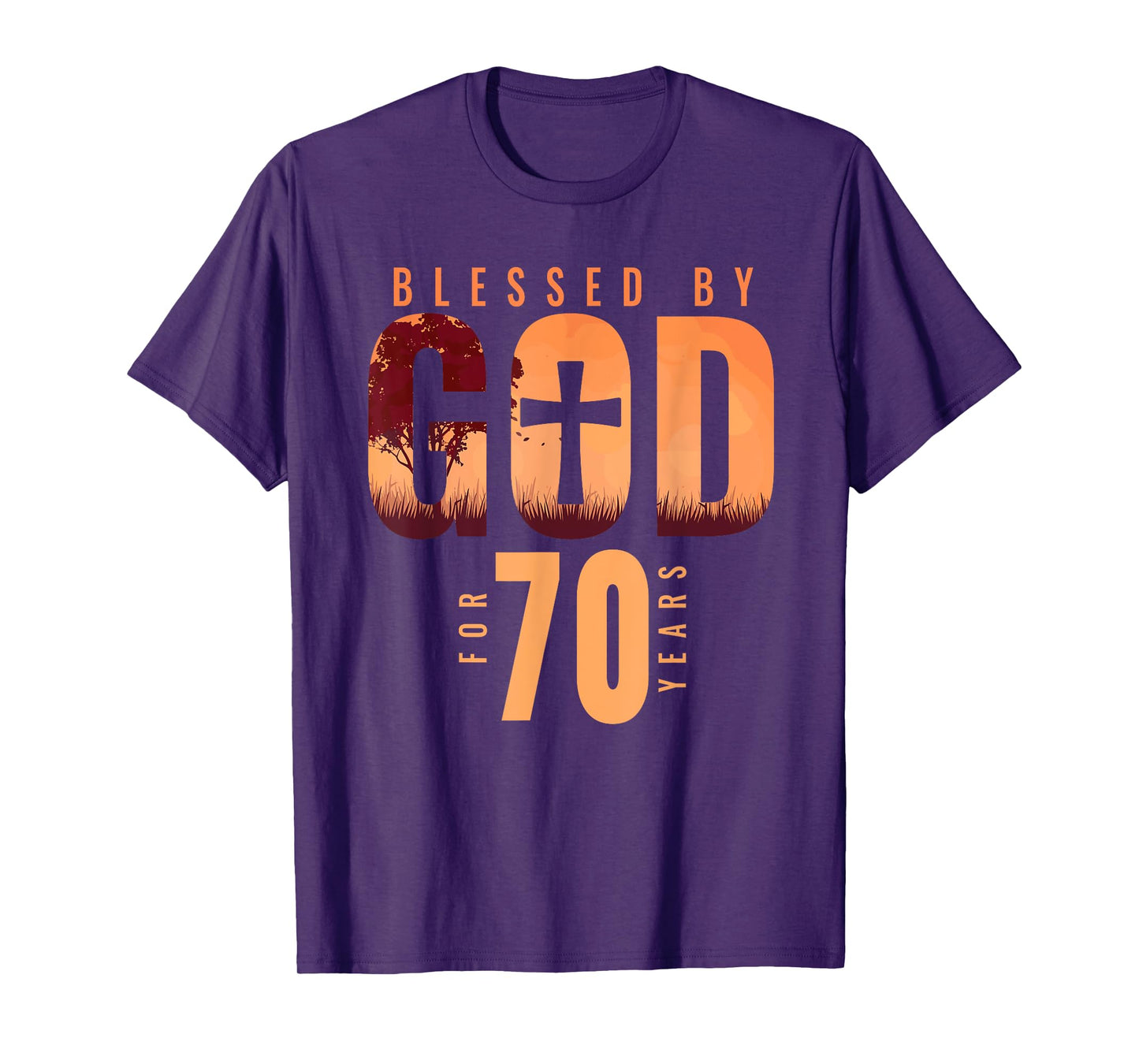 Blessed By God For 70 Years 70th Birthday Religious Theme T-Shirt