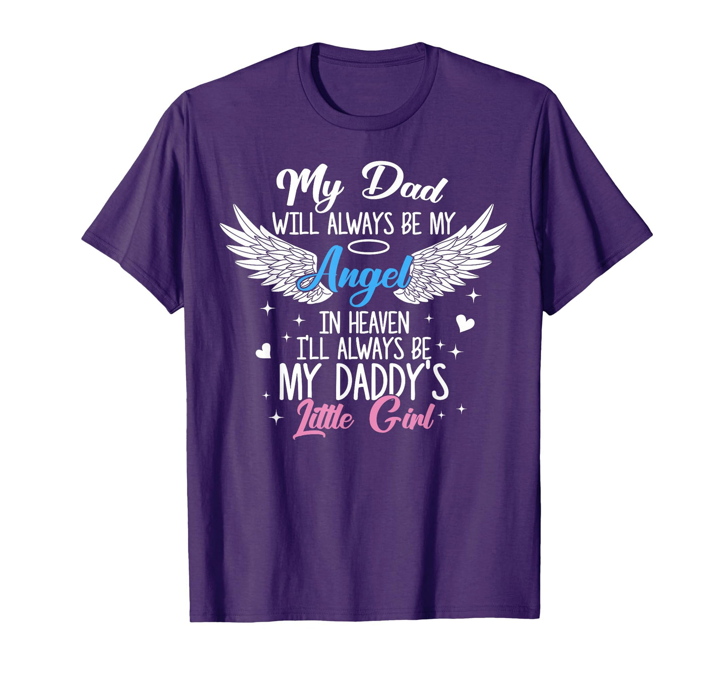 Fathers Day For Dad In Heaven In Loving Memory Of My Dad T-Shirt