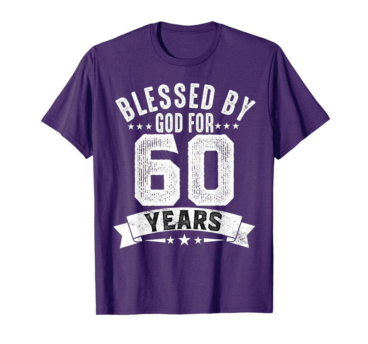 Blessed By God For 60 Years Sixtieth Birthday 60th Birthday T-Shirt
