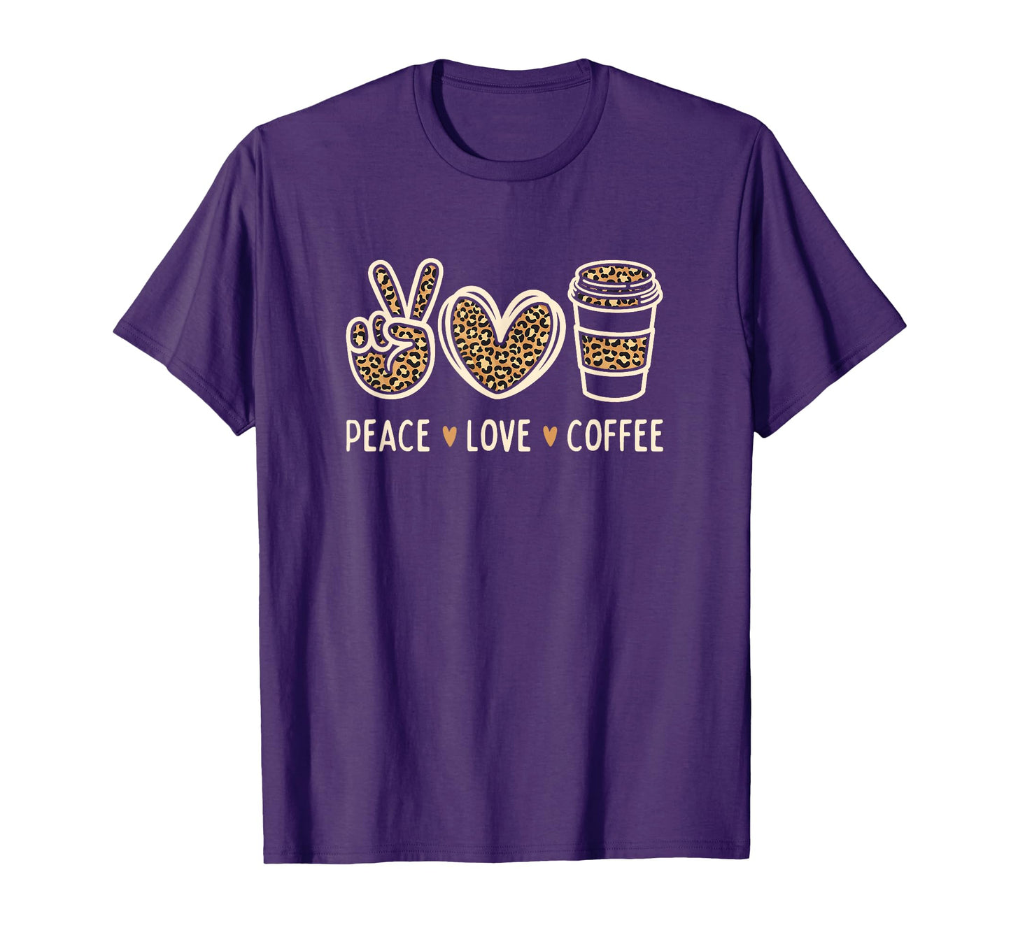 Peace Love Coffee Lovers Leopard Funny Coffee T-Shirt