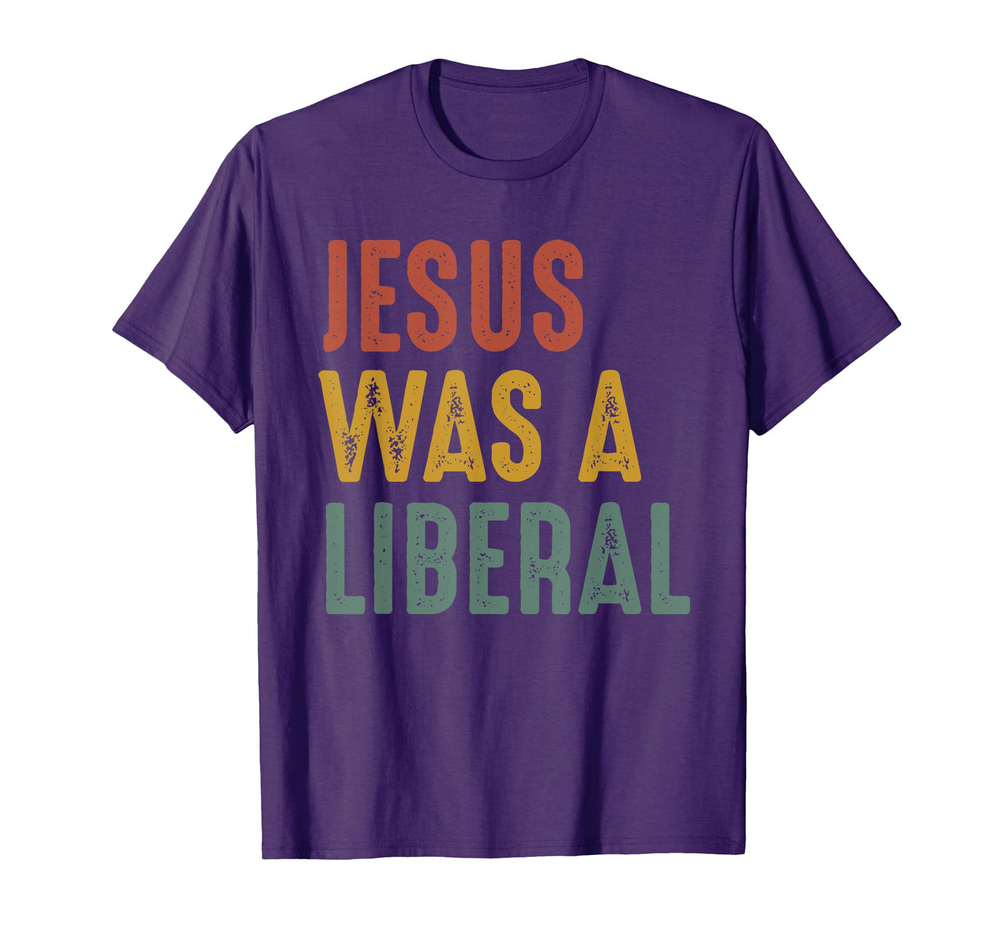 Vintage Christian Democrat Jesus Was A Liberal T-Shirt