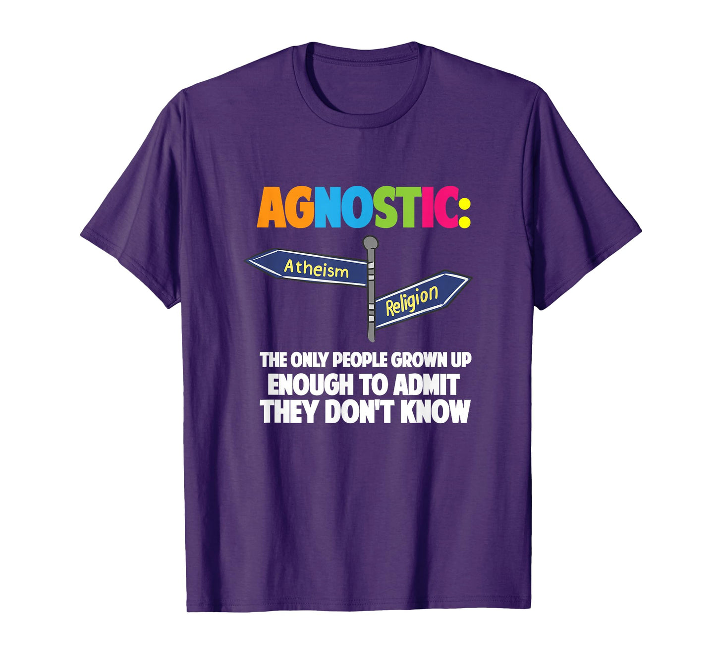 Agnostic Freethinker Proud Atheist Non Believers Atheism T-Shirt